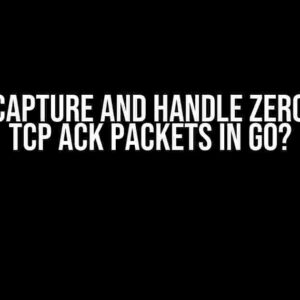 How to Capture and Handle Zero-Length TCP ACK Packets in Go?